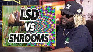 Bas on Acid vs Mushrooms & Kev's bad mushroom trip