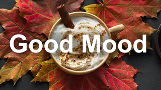 Good Mood October Jazz - Relax Bossa Nova and Jazz Cafe Instrumental Music for Positive Autumn