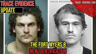 UPDATE - Fort Myers 8 - New Identification