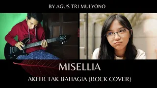 Akhir Tak Bahagia - Misellia (Rock Cover)