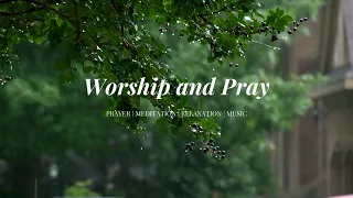 Worship and Pray/ soaking into heavenly sounds worship piano instrumental /pray, meditate & Relax