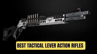 This GUN IS THE BEST Tactical Lever Action Rifles to Buy in 2023