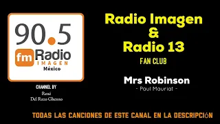 Mrs. Robinson - Paul Mauriat * Radio Imagen & Radio 13 Music Fan Club