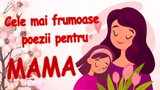 Poezii de Ziua Mamei  |  Poezii pentru mama de 8 Martie  |  Colaj cu poezii pentru mama