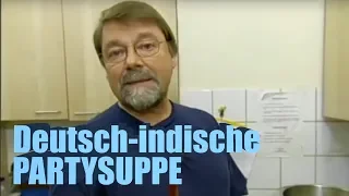 Jürgen von der Lippe - Deutsch-indische Partysuppe