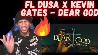 FL Dusa x Kevin Gates - Dear God (Official Music Video)(REACTION)