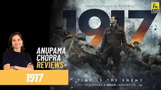 1917 | Hollywood Movie Review by Anupama Chopra | Sam Mendes | Benedict Cumberbatch