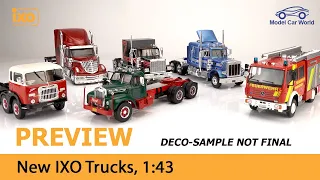 IXO Preview - 1:43 Trucks - Fiat, Mack, GMC, International, Peterbilt & Mercedes