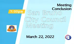 City of San Bruno - City Council Special Meeting - March 22, 2022  5pm