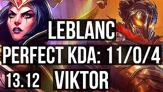 LEBLANC vs VIKTOR (MID) | 11/0/4, Legendary, 1.1M mastery, 400+ games | KR Master | 13.12