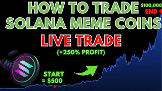 Make $500 Every Day Trading Solana Meme Coins 2024 (Live Trade Example +250%!!)