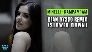 MINELLI - Rampampam | KEAN DYSSO NEW REMIX | BASS BOOSTED