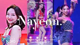 ✨10 MINUTES OF NAYEON BEING A CUTIE✨| TIKTOK COMPILATION