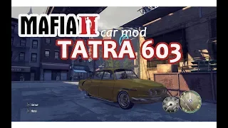 Mafia2 - Tatra 603 Car Mod + Install