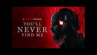 You'll never Find Me (2024) Review & Thoughts