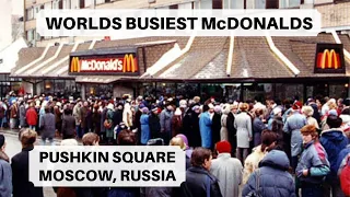 First McDonald's Ever in Russia | Pushkin Square McDonald's