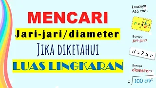 MENCARI JARI-JARI DAN DIAMETER JIKA DIKETAHUI LUAS LINGKARAN