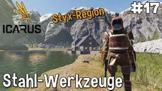 ICARUS - Stahl Werkzeuge und Waffen aus Rohstahl schmieden | Lets Play Gameplay Deutsch