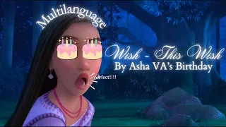Wish - This Wish | Multilanguage By Asha VA’s Birthday