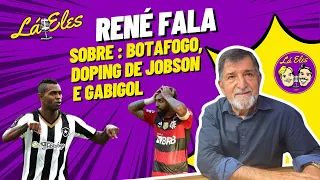 RENÉ SIMÕES CONTA SOBRE PASSAGEM NO BOTAFOGO E FALA SOBRE PUNIÇÕES DE DOPING PARA JOBSON E GABIGOL!