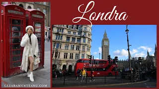 Vacanta in Londra (Ce am vizitat în Londra în luna decembrie/ În perioada Crăciunului în Londra)