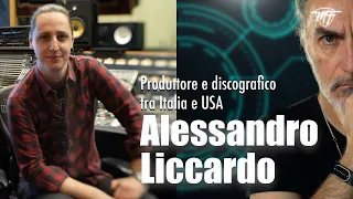 FantHome - ALESSANDRO LICCARDO - Produttore e discografico tra Italia e USA