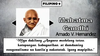 MAHATMA GANDHI | TULA FILIPINO 9 | ISINULAT NI AMADO V. HERNANDEZ | PINAGYAMANG PLUMA 9