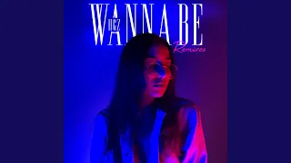 Wanna Be (Pascal Letoublon Remix)