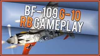 War Thunder RB Gameplay - Bf 109 G-10 - Who's The Sheep Now?