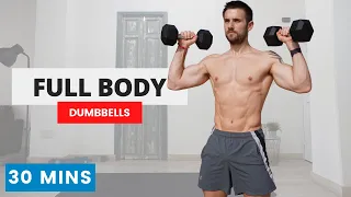 Dumbbell Full Body | Get a Ripped Physique with Dumbbells | Build Muscle & Burn Fat | 30 minutes