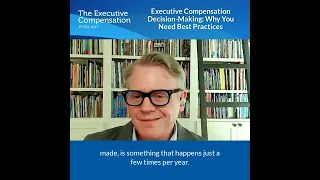 Executive Compensation Decision-Making: Why You Need Best Practices