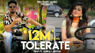 New Punjabi Song 2020 | Tolerate - SIFAT & Gurlej Akhtar | PROOF | Latest Punjabi Songs 2020