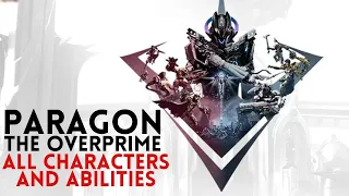 Paragon The Overprime ALL CHARACTERS/ABILITIES