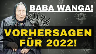 Schreckliche Vorhersagen für 2022! Das sagte Baba Wanga für 2022 vorher! Apokalyptisch!