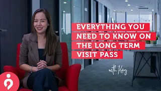 Is The Long Term Visit Pass Your GOLDEN TICKET To Singapore? ft. Kay | The Immigration People