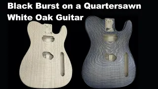 Black Burst Stain on a White Oak Guitar Body