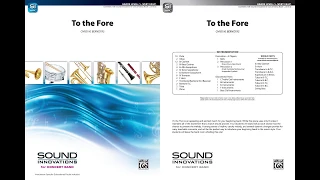 To the Fore, by Chris M. Bernotas -- Score & Sound