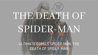 The Death of Spider-Man (Ultimate Comics Spider-Man Vol 4: Death of Spider Man)