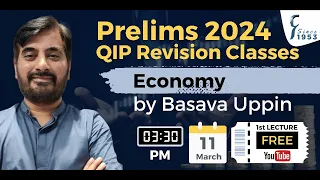 Prelims 2024 QIP Revision Classes | Economy | Lecture 1 | Basava Uppin | Rau's IAS