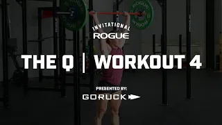 Workout 4 | 2022 Rogue Invitational Qualifier - Presented By GoRuck