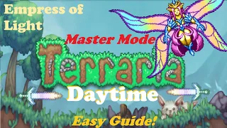 Empress of Light - Daytime - Quick & Easy Guide! Master Mode - Pre-Golem Gear! | Terraria 1.4.1