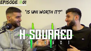 "Is uni worth it?" - H Squared on University, Finances and Logan Paul vs KSI | Ep 1