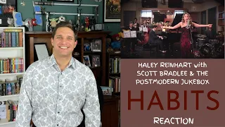 Actor & Filmmaker REACTION and ANALYSIS of Haley Reinhart - "Habits" with Scott Bradlee & PMJ!