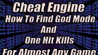 Cheat Engine: Find God Mode and 1HKs For Almost Any Game