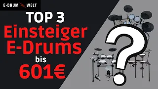 Die TOP 3 Einsteiger E-DRUMS bis 601€ | 2022 | Bonus: Wichtige Tipps