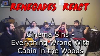 Renegades React to... Cinema Sins - Everything Wrong With Cabin in the Woods