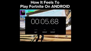 How It Feels To Play Fortnite On Android…