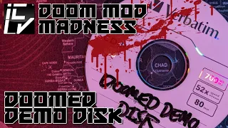 Doomed Demo Disk - Doom Mod Madness