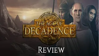 The Age Of Decadence Review