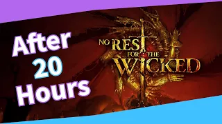 My thoughts on No Rest for the Wicked after playing 20 hours | Impressions